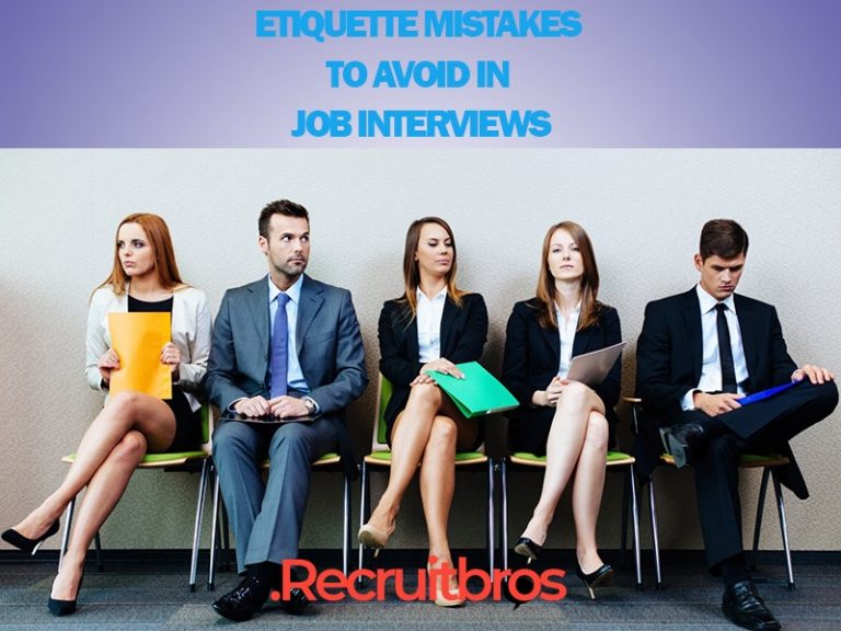 10 etiquette mistakes to avoid in job interviews
