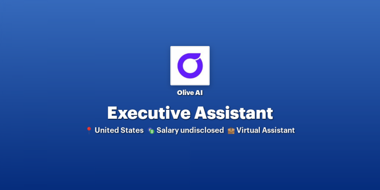 Executive Assistant at Olive AI