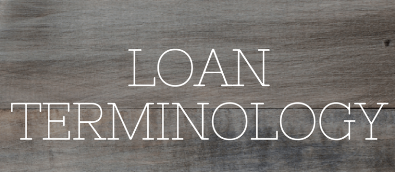 Loan Terminology