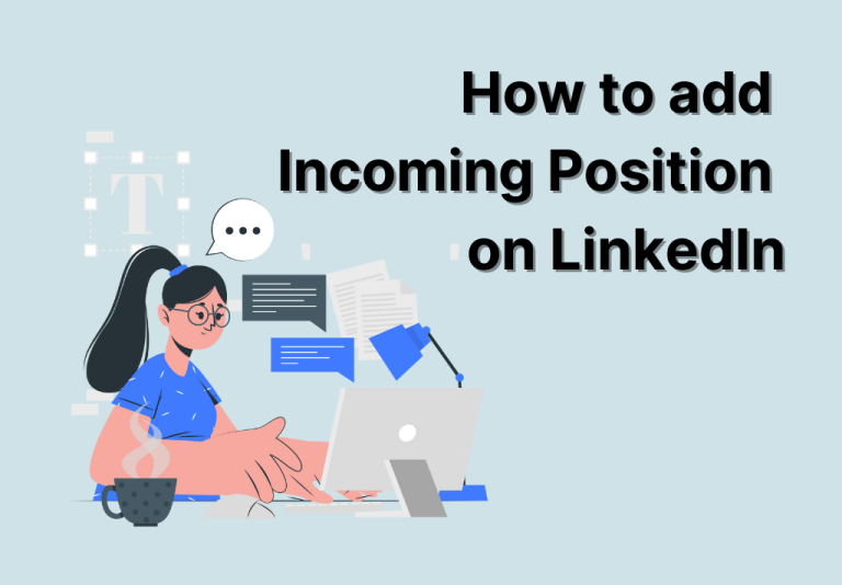 Add Incoming Position On LinkedIn